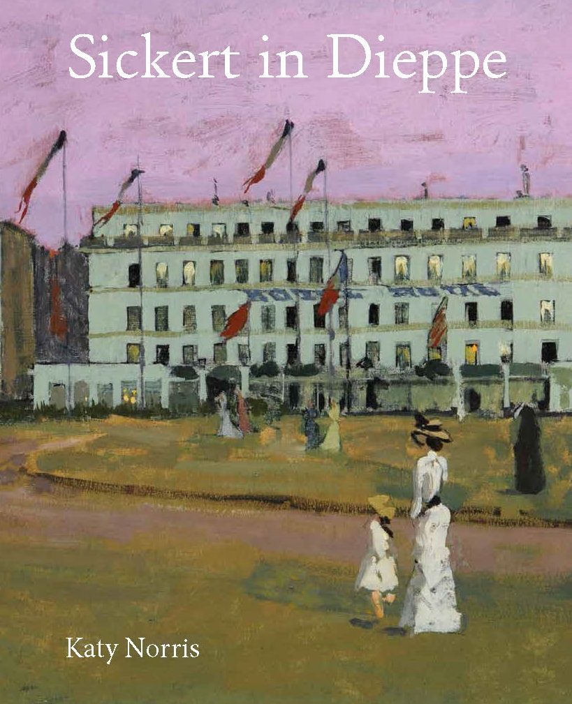Cover of the catalogue Sickert in Dieppe
